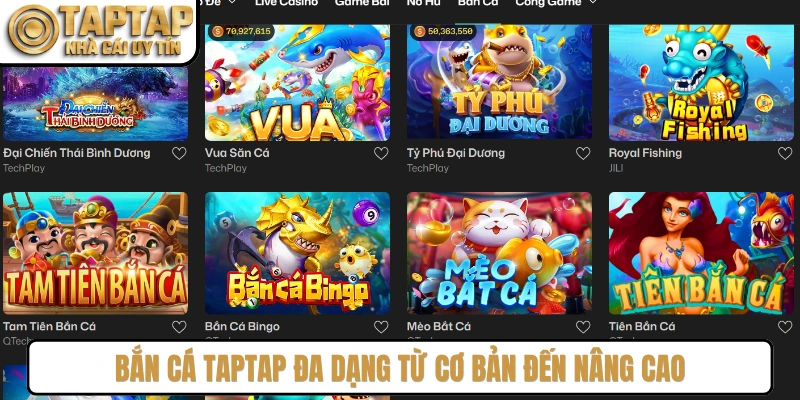 Bắn cá Taptap đa dạng từ cơ bản đến nâng cao