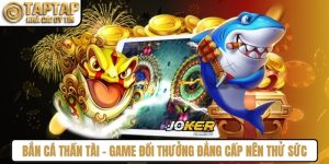 Bắn Cá Thần Tài