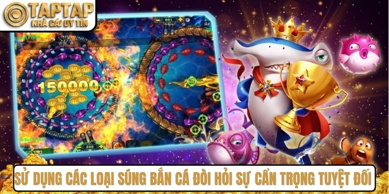 Sử dụng các loại súng bắn cá đòi hỏi sự cẩn trọng tuyệt đối của ngư thủ