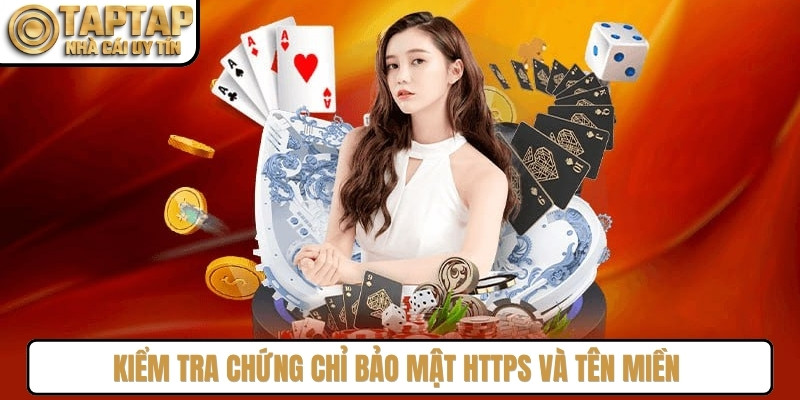 Kiểm tra chứng chỉ bảo mật HTTPS và tên miền trước khi truy cập link
